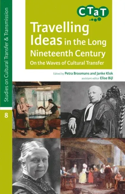 Klok Janke Klok, Broomans Petra Broomans - Travelling Ideas in the Long Nineteenth Century, E-bok. Tillgänglighet: Lägg i varukorg