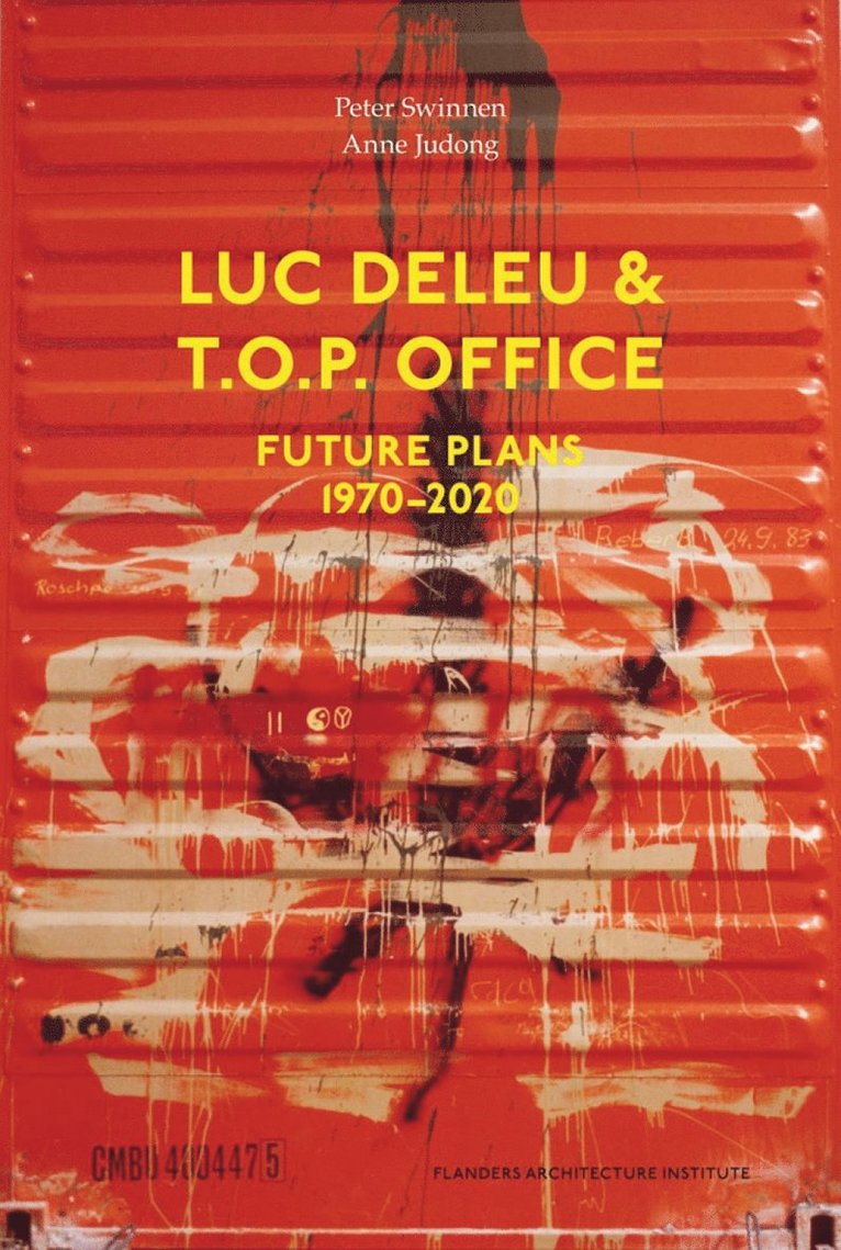Peter Swinnen, Anne Judong - Luc Deleu & T.O.P. office, Häftad