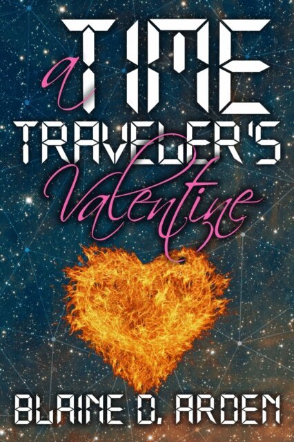 Blaine D. Arden - Time Traveler's Valentine, E-bok
