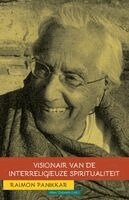 Marc Colpaert - Raimon Panikkar: Visionair van de interreligieuze spiritualiteit, Häftad