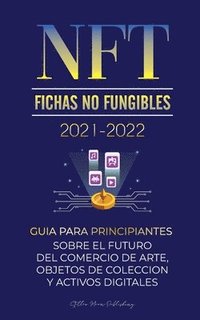 NFT (Fichas No Fungibles) 2021-2022