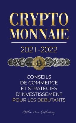 Stellar Moon Publishing - Crypto-monnaie 2021-2022, Häftad