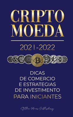 Stellar Moon Publishing - Criptomoeda 2021-2022, Häftad