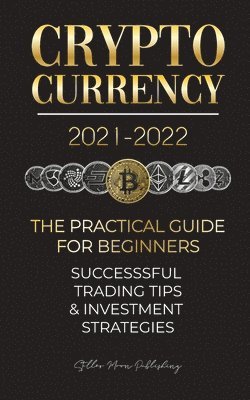 Stellar Moon Publishing - Cryptocurrency 2021-2022, Häftad