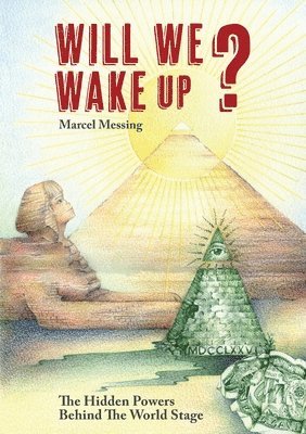 Marcel Messing - Will We Wake Up?, Häftad