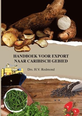 Dhr Henk Redmond - Handboek voor export naar Caribisch gebied, Häftad