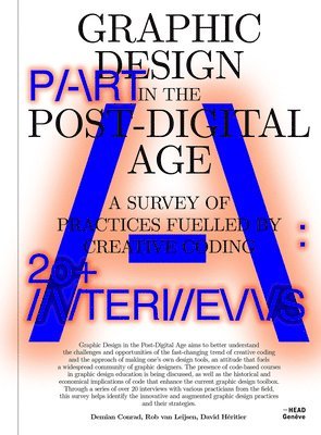 Demian Conrad - Graphic Design in the Post-Digital Age, Häftad. Tillgänglighet: Tillfälligt slut