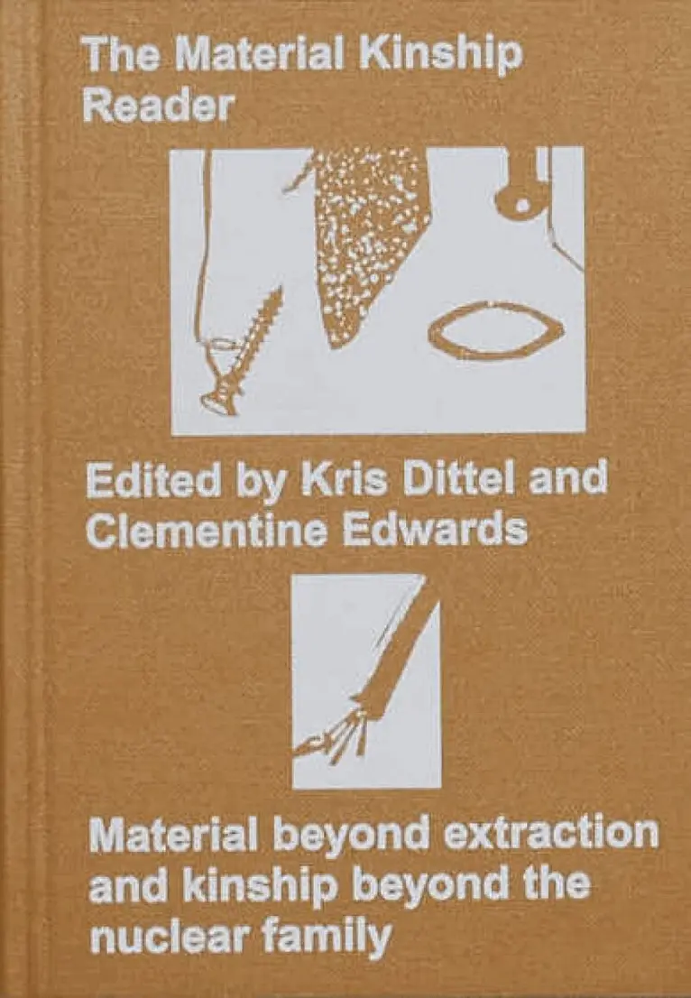 Kris Dittel - Material Kinship Reader, Häftad. Tillgänglighet: Lägg i varukorg