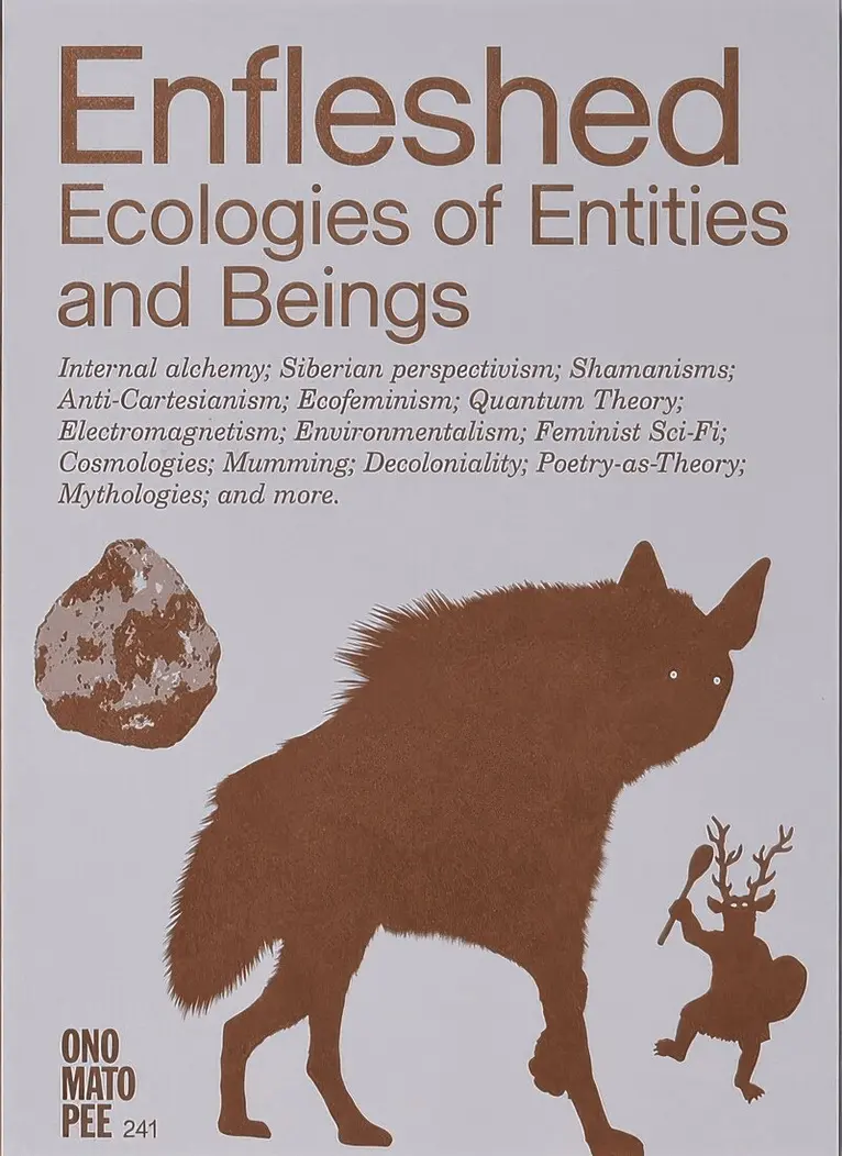Marjolein van der Loo, Kristiina Koskentola, Zoénie Deng, Kristiina Koskentola, Marjolein van der Loo - Enfleshed: Ecologies of Entities and Beings, Häftad. Tillgänglighet: Lägg i varukorg