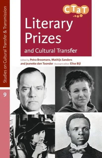 Bijl Elise Bijl, den Toonder Jeanette den Toonder, Sanders Mathijs Sanders, Broomans Petra Broomans - Literary Prizes and Cultural Transfer, E-bok. Tillgänglighet: Lägg i varukorg