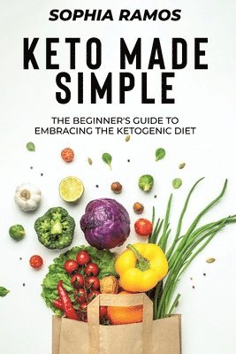 Sophia Ramos - Keto Made Simple, Häftad