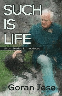 Goran Jese - Such is Life, Häftad