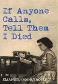 If Anyone Calls, Tell Them I Died