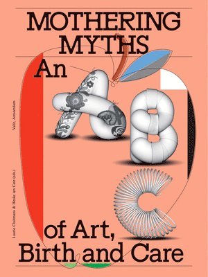 Laurie Cluitmans, Heske Ten Cate - Mothering Myths, Häftad