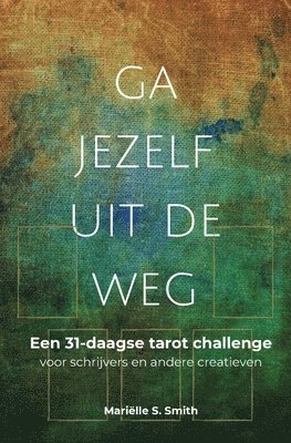 Mariëlle S Smith - Ga jezelf uit de weg, Häftad. Tillgänglighet: Lägg i varukorg