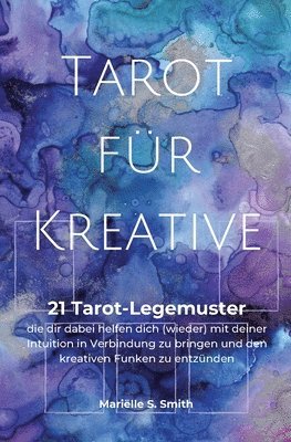 Mariëlle S Smith - Tarot für Kreative, Häftad. Tillgänglighet: Lägg i varukorg