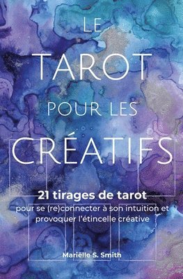 Mariëlle S Smith - tarot pour les créatifs, Häftad. Tillgänglighet: Lägg i varukorg