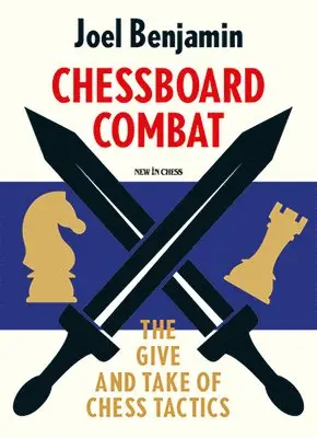 Joel Benjamin - Chessboard Combat, Häftad. Tillgänglighet: Lägg i varukorg