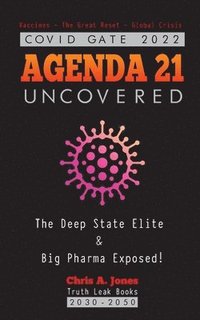 COVID GATE 2022 - Agenda 21 Uncovered
