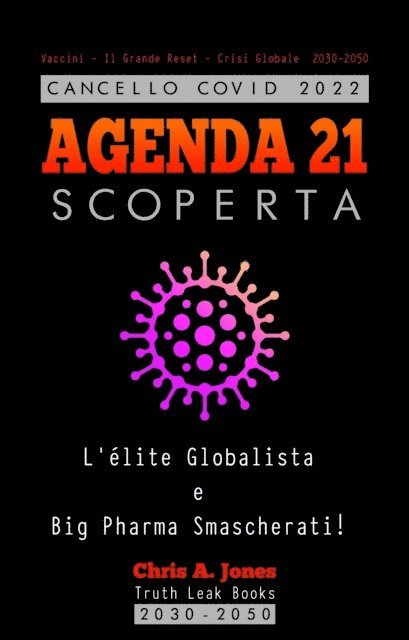 Truth Leak Books - Cancello COVID 2022 - AGENDA 21 Scoperta, E-bok