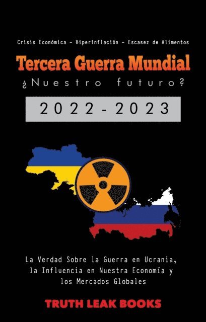 Truth Leak Books - Tercera Guerra Mundial, E-bok