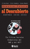 Nuestro Futuro al Descubierto Agenda 2030-2050