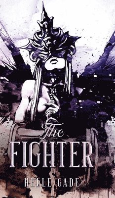 Helle Gade - Fighter, Inbunden