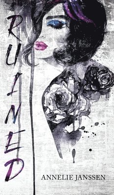 Annelie Janssen - Ruined, Inbunden. Tillgänglighet: Lägg i varukorg