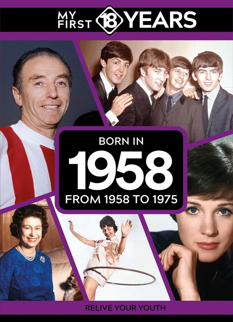 TDM Publishing - My First 18 Years - Born in 1958, Inbunden
