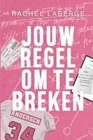 Rachel LaBerge - Jouw regel om te breken, Häftad