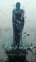 Annelie Janssen - Darkening, Inbunden. Tillgänglighet: Lägg i varukorg