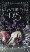 Helle Gade - Behind the Dust, Inbunden