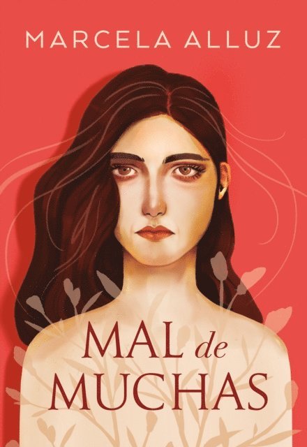 Marcela Alluz - Mal de muchas, E-bok