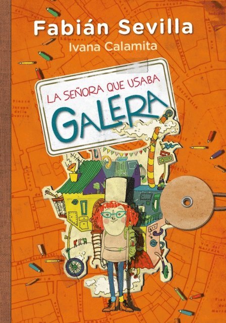 Fabian Sevilla - La señora que usaba galera, E-bok