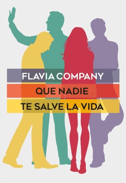 Flavia Company - Que nadie te salve la vida, E-bok