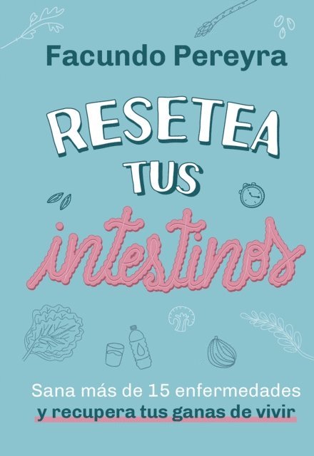 Facundo Pereyra - Resetea tus intestinos, E-bok. Tillgänglighet: Lägg i varukorg