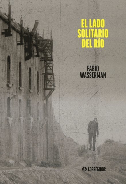 Fabio Wasserman - El lado solitario del río, E-bok. Tillgänglighet: Lägg i varukorg