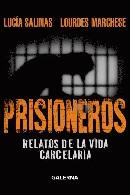 Lourdes Marchese, Lucia Sainas - Prisioneros, E-bok. Tillgänglighet: Lägg i varukorg