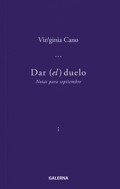 Virginia Cano - Dar (el) duelo, E-bok