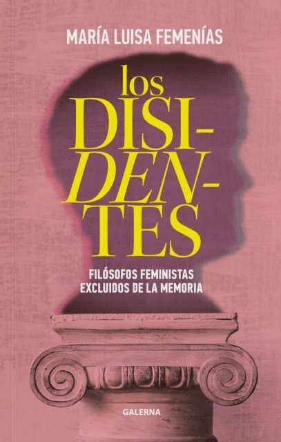 Maria Luisa Femenias - Los disidentes, E-bok