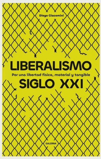 Diego Giacomini - Liberalismo siglo XXI, E-bok