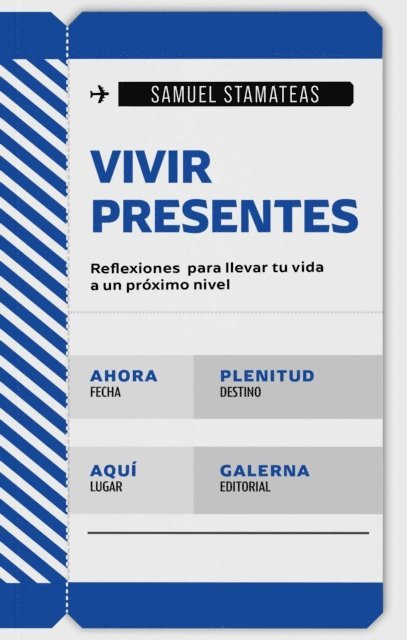 Samuel Stamateas - Vivir presentes, E-bok