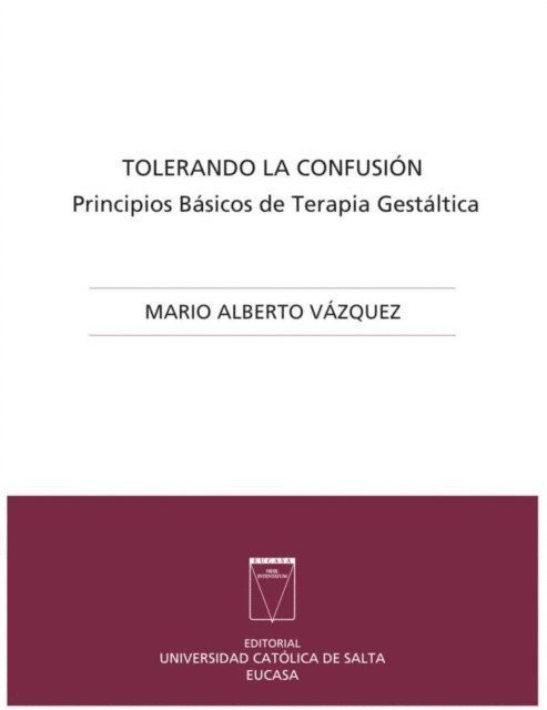 Mario Alberto Vazquez - Tolerando la confusión, E-bok