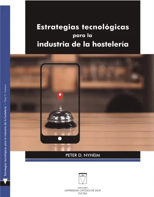 Peter D. Nyheim - Estrategias tecnológicas para la industria de la hostelería, E-bok. Tillgänglighet: Lägg i varukorg