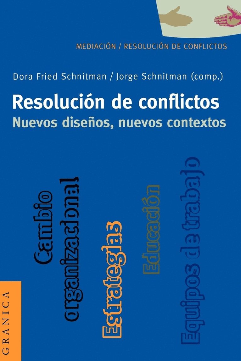 Dora Fried Schnitman - Resolucion de Conflictos. Nuevos Disenos, Nuevos Contextos, Häftad. Tillgänglighet: Tillfälligt slut