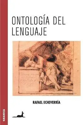 Rafael Echeverría - Ontología del lenguaje, Häftad. Tillgänglighet: Lägg i varukorg