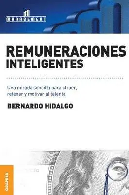 Bernardo Hidalgo - Remuneraciones Inteligentes, Häftad. Tillgänglighet: Tillfälligt slut