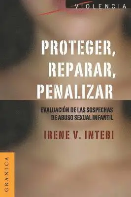 Irene V Intebi - Proteger, Reparar, Penalizar, Häftad. Tillgänglighet: Lägg i varukorg