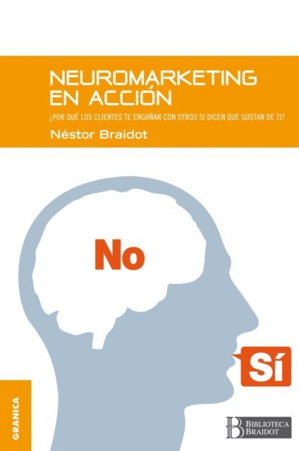 Nestor Braidot - Neuromarketing en accion, E-bok. Tillgänglighet: Lägg i varukorg