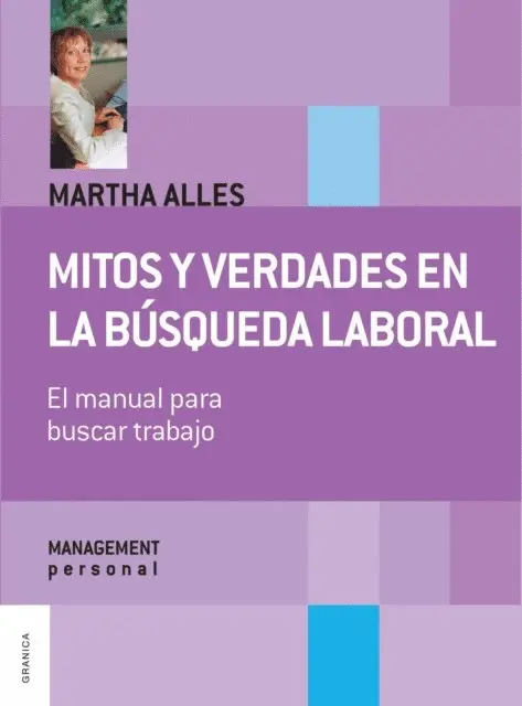 Martha Alles - Mitos y verdades en la búsqueda laboral, E-bok. Tillgänglighet: Lägg i varukorg